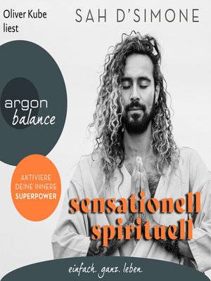 cover image of sensationell spirituell--Aktiviere deine innere Superpower (Ungekürzte Lesung)